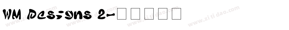 WM Designs 2字体转换